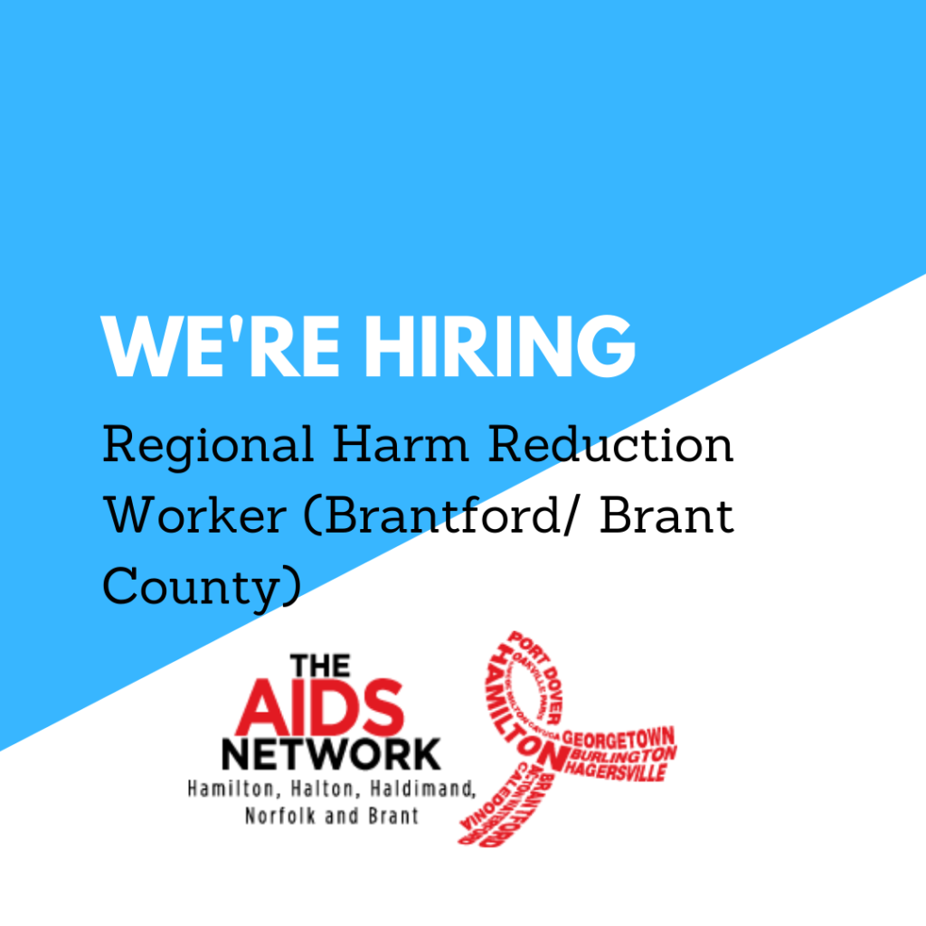Job Opportunity: FT Regional Harm Reduction Worker (Brantford / Brant County)