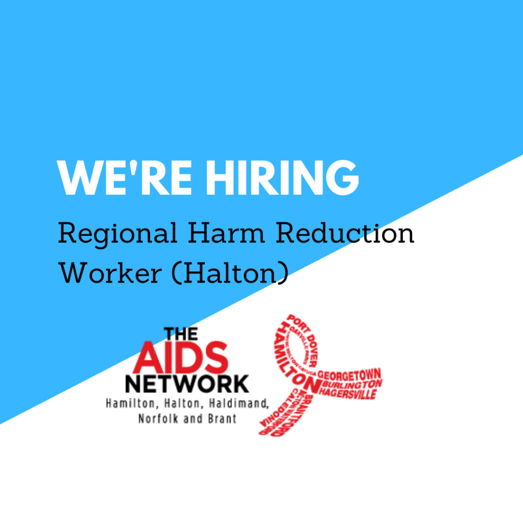 Job Opportunity: Regional Harm Reduction Worker (Halton)